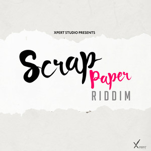 Scrap Paper Riddim