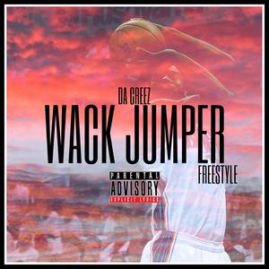 Wack Jumper Freestyle (Explicit)