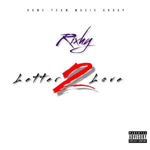 LETTER 2 LOVE (Explicit)