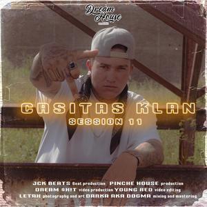 Session 11 : Casitas Klan (Explicit)