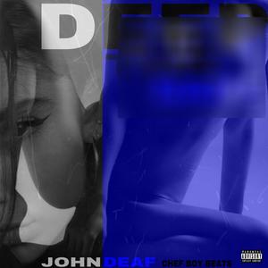 Deep In The Game (feat. John Deaf) [Explicit]