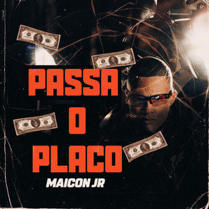 Passa o Placo (Explicit)