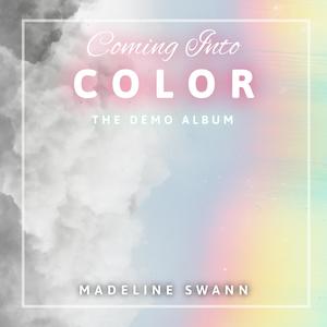 Coming Into Color (Explicit)