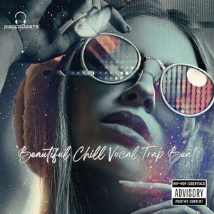 Beautiful Chill Vocal Trap Beat