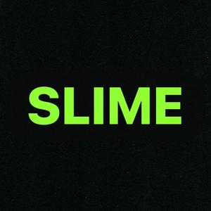 SLIME (feat. Diga & Pirce) [Explicit]