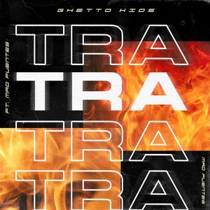 Tra Tra Tra (Explicit)