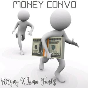 Money Convo (Explicit)