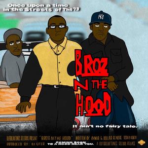 Broz N The Hood (Explicit)