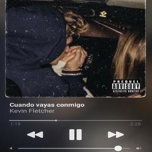 Cuando vayas conmigo (Explicit)