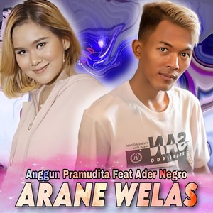 Arane Welas