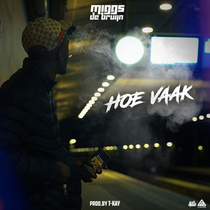 Hoe Vaak (Explicit)