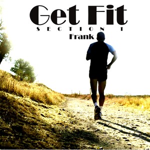 Get Fit (Section 1)