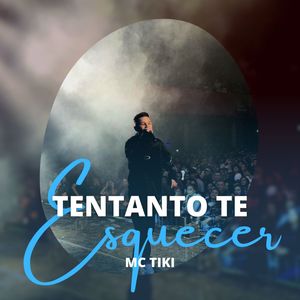 Tentando Te Esquecer (Explicit)