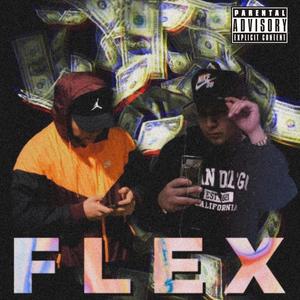 Flex (feat. DazedOut) [Explicit]