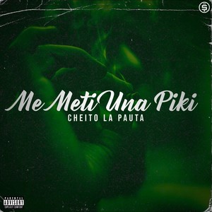 Me Meti una Piki (Explicit)
