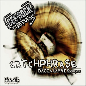 Catchphrase (Dagga Layne Remyxx)