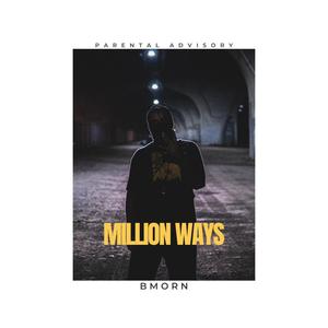 Million Ways (feat. Djay JC) (Explicit)