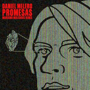 Promesas (Mariano Moledous Remix)