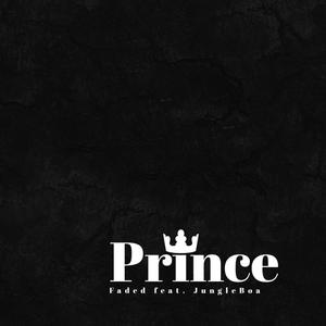 Prince Faded (feat. JungleBoa) [Explicit]