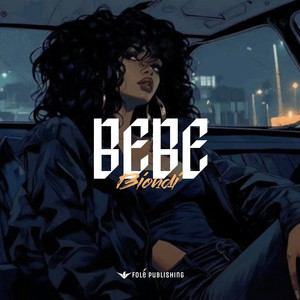 BEBE (Explicit)