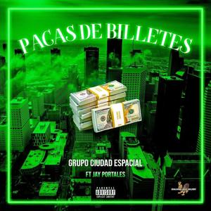 Pacas de Billetes (feat. Jay Portales)