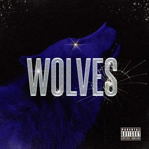 Wolves (Explicit)