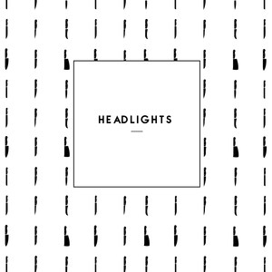 Headlights (Explicit)
