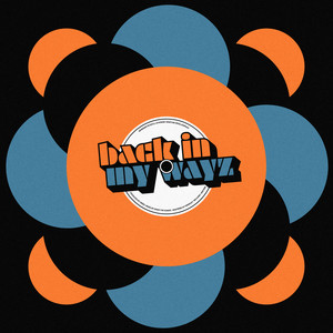 BACK IN MY WAYZ (Explicit)