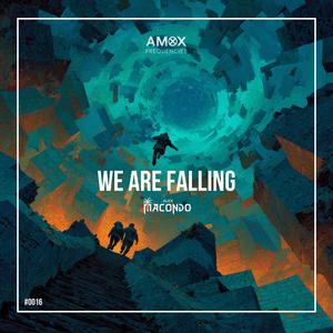 We Are Falling