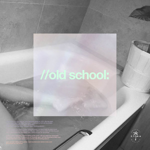 Old School (Explicit)