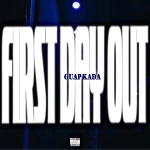 First Day Out (Explicit)