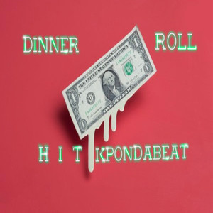 Dinner Roll (Explicit)