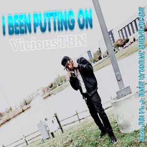 I BEEN PUTTING ON (Explicit)