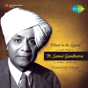 Tribute To The Legend Pandit Sawai Gandharva