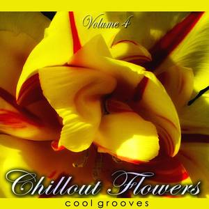 Chillout Flowers, Vol. 4