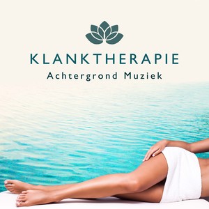 Klanktherapie - Achtergrond Muziek