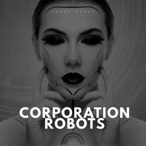 Corporation Robots