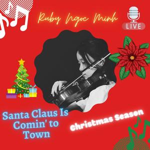 Santa Claus Is Comin' to Town (Ngoc Minh Remix)