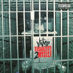 Thoughts 2 Myself (Explicit)