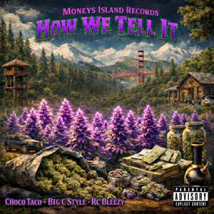 How We Tell It (Explicit)