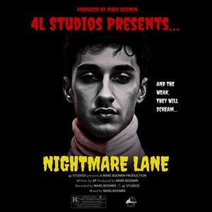 NIGHTMARE LANE (Explicit)