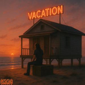Vacation (Explicit)