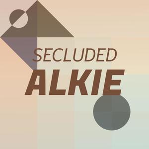 Secluded Alkie