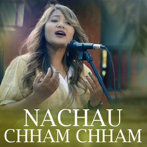 NACHAU CHHAM CHHAM