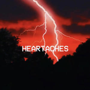 Heart Aches (Explicit)