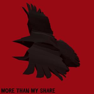 More Than My Share
