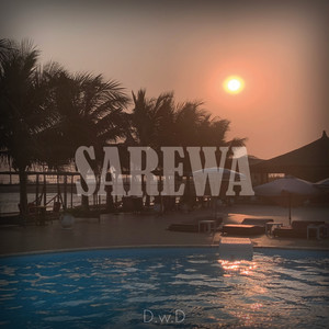 Sarewa (Explicit)