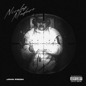 Nicolas Maduro (Explicit)