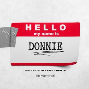 My Name Is Donnie (Remastered)