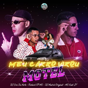MEU CARRO VIROU MOTEL (Explicit)